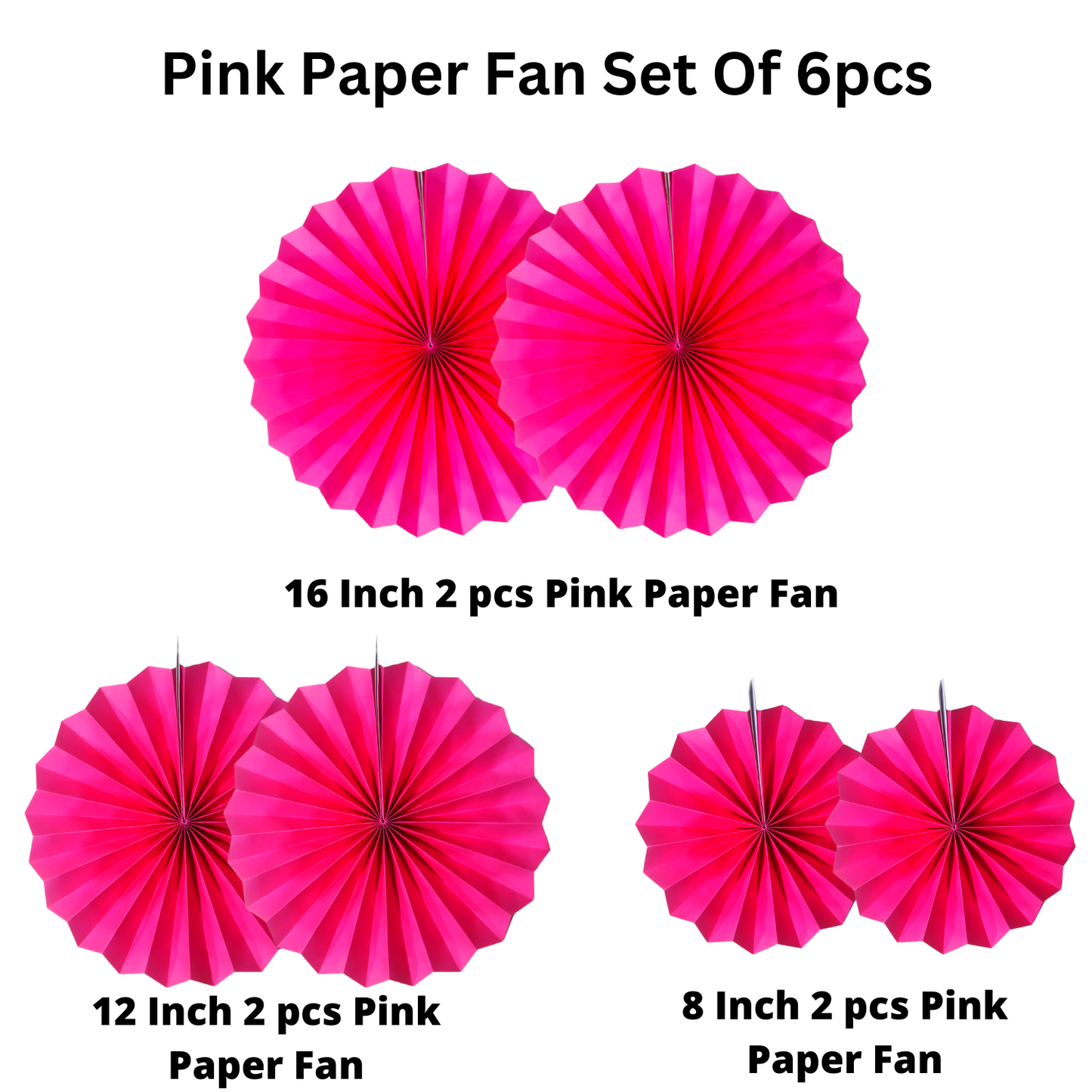 Party Decorz Pink Paper Fan Decoration Set Of 6pcs For Birthday, Wedding, Baby Shower, Anniversary ,Backdrop Party Decoration